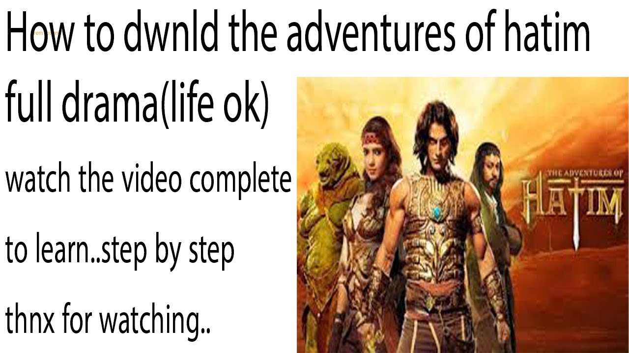 the adventures of hatim life ok episode 1 download